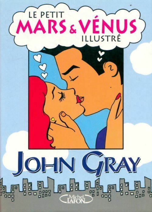 Livrenpoche : Le petit Mars et Vénus illustré - John Gray - Livre