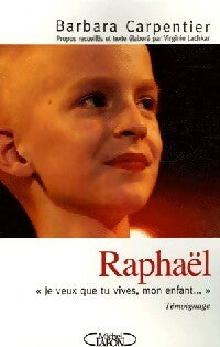 Livrenpoche : Raphaël - Barbara Carpentier - Livre