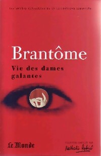 Livrenpoche : Vie des dames galantes - Pierre Brantôme - Livre