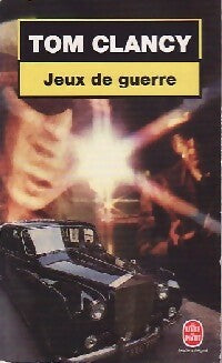 Livrenpoche : Jeux de guerre - Tom Clancy - Livre