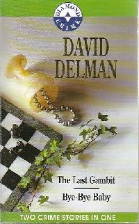 Livrenpoche : The last gambit / Bye-bye Baby - David Delman - Livre