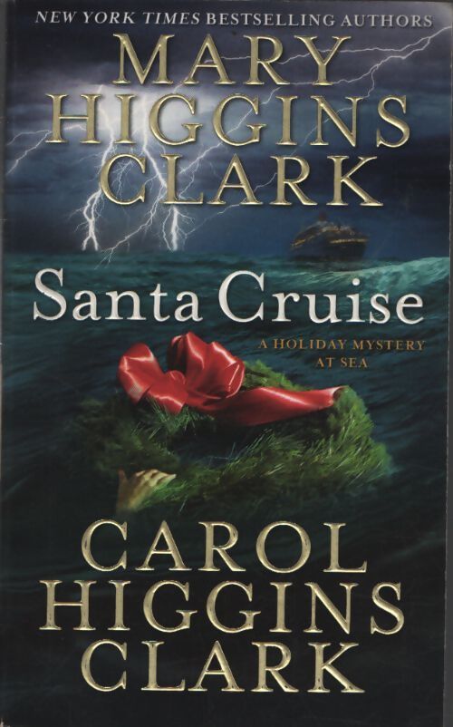 Santa Cruise - Mary Higgins Clark, Carol Higgins Clark - Livre