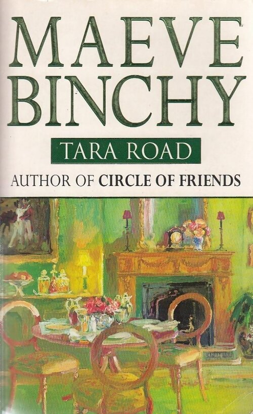 Tara road - Maeve Binchy - Livre
