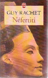 Livrenpoche : Néfertiti - Guy Rachet - Livre