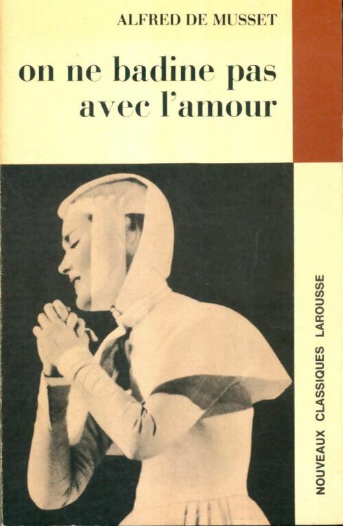 Livrenpoche : On ne badine pas avec l'amour - Alfred De Musset - Livre