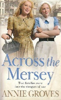 Livrenpoche : Accross the Mersey - Annie Groves - Livre