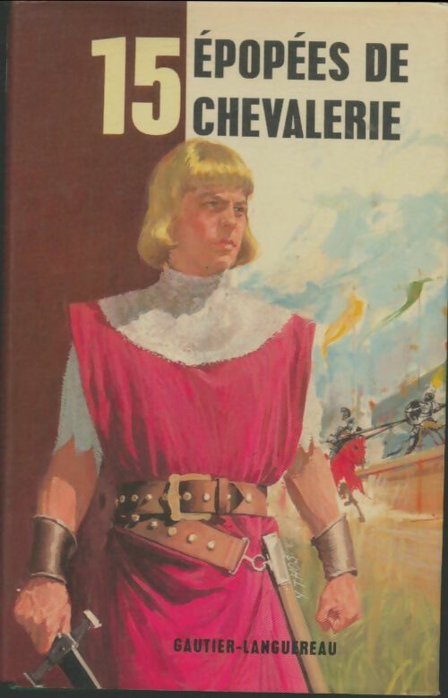 Livrenpoche : 15 épopées de chevalerie - Collectif - Livre