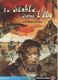 Livrenpoche : Le diable dans l'île - Christian De Montella - Livre