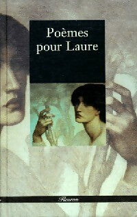 Livrenpoche : Poèmes pour Laure - Collectif - Livre