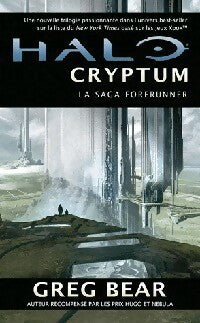 Livrenpoche : La saga Forerunner Tome I : Halo cryptum - Greg Bear - Livre
