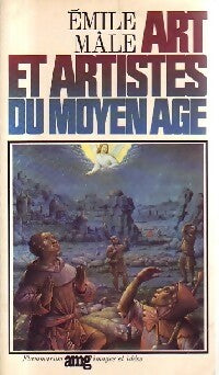 Livrenpoche : Art et artistes du Moyen Age - Emile Mâle - Livre