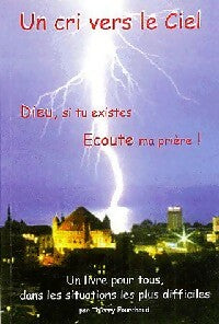 Livrenpoche : Un cri vers le Ciel - Thierry Fourchaud - Livre