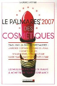 Le palmarès 2007 des cosmétiques - Laurence Wittner -  Leduc's GF - Livre