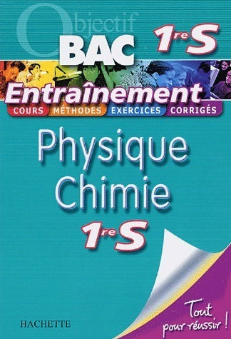 Livrenpoche : Physique Chimie 1ère S - Collectif - Livre