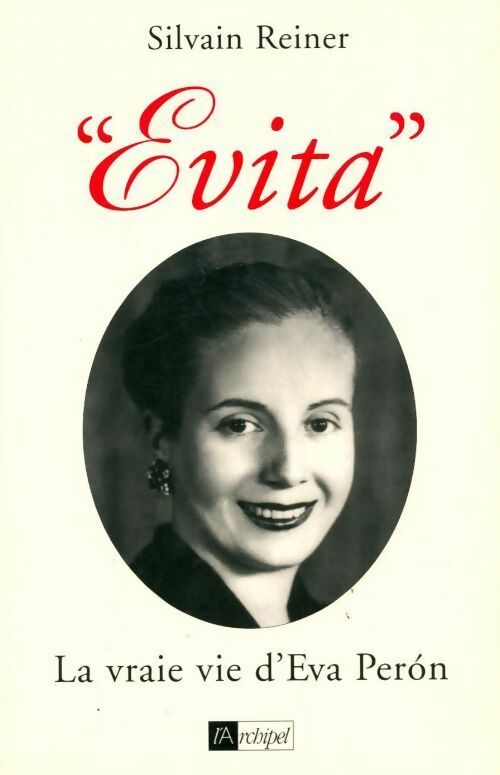 Livrenpoche : Evita - Silvain Reiner - Livre