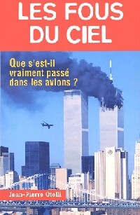 Les fous du ciel - Jean-Pierre Otelli - Livre