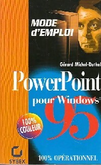 Powerpoint pour Windows 95 - Gérard Michel-Duthel -  Mode d'Emploi - Livre