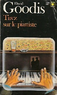 Livrenpoche : Tirez sur le pianiste ! - David Goodis - Livre