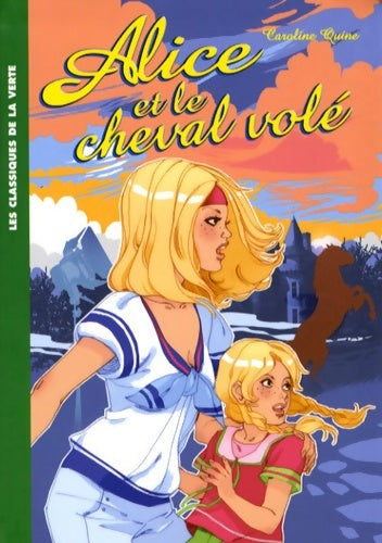 Livrenpoche : Alice et le cheval volé - Caroline Quine - Livre