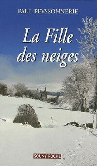 Livrenpoche : La fille des neiges - Paul Peysonnerie - Livre