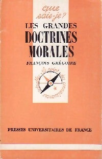 Livrenpoche : Les grandes doctrines morales - François Grégoire - Livre