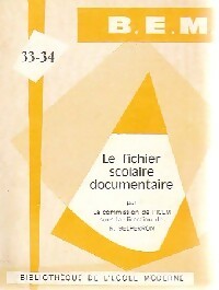 Livrenpoche : Le fichier scolaire documentaire - Roland Belperron - Livre