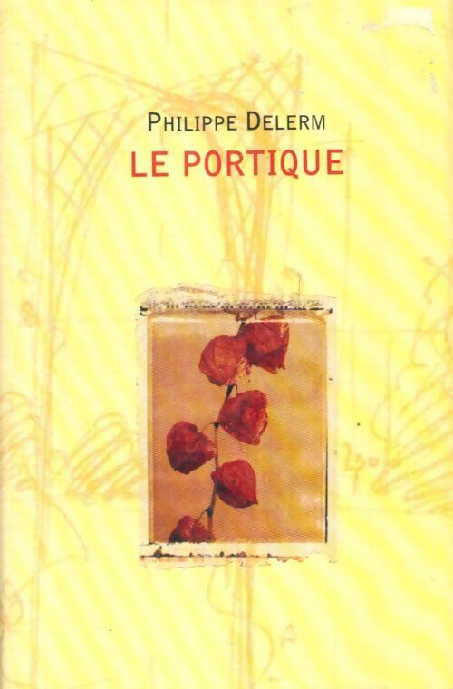 Livrenpoche : Le portique - Philippe Delerm - Livre