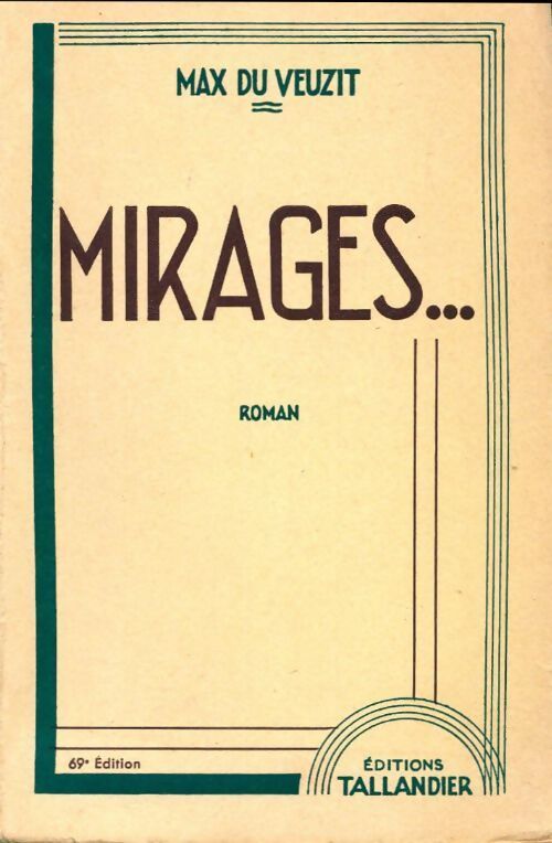 Mirages... - Max Du Veuzit - Livre