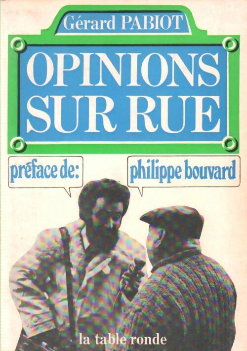 Opinions sur rue - Gérard Pabiot -  Table Ronde GF - Livre