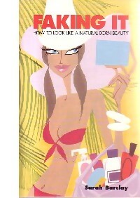Livrenpoche : Faking it - Sarah Barclay - Livre