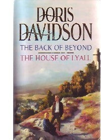 The back of beyond / Yhe house of Lyall - Doris Davidson -  Grafton Books - Livre