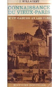 Livrenpoche : Connaissance du vieux Paris Tome II - Jacques Hillairet - Livre