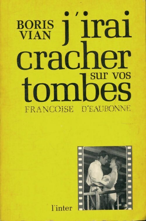 Livrenpoche : J'irai cracher sur vos tombes - Boris Vian - Livre