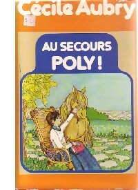 Livrenpoche : Au secours, Poly ! - Cécile Aubry - Livre
