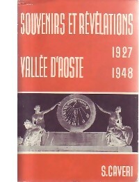 Livrenpoche : Souvenirs et révélations. Vallée d'Aoste 1927-1948 - S. Caveri - Livre