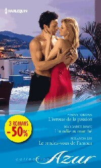 Livrenpoche : L'ivresse de la passion / Un odieux marché / le rendez-vous de l'amour - Penny Jordan, Margaret Mayo, Miranda Lee - Livre