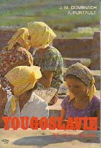 Livrenpoche : Yougoslavie - Alain Pontault, Jean-Marie Domenach - Livre