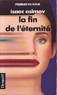 La fin de l'éternité - Isaac Asimov - Livre