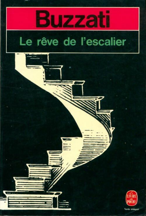 Le rêve de l'escalier - Dino Buzzati -  Le Livre de Poche - Livre