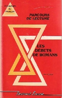 Les débuts de romans - Jean Verrier -  Parcours de Lecture - Livre