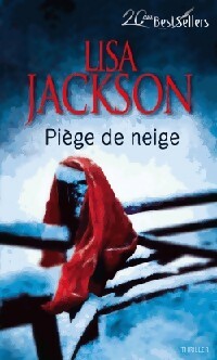 Livrenpoche : Piège de neige - Lisa Jackson - Livre