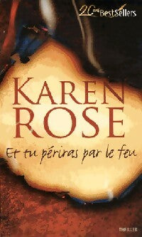 Livrenpoche : Et tu périras par le feu - Karen Rose - Livre