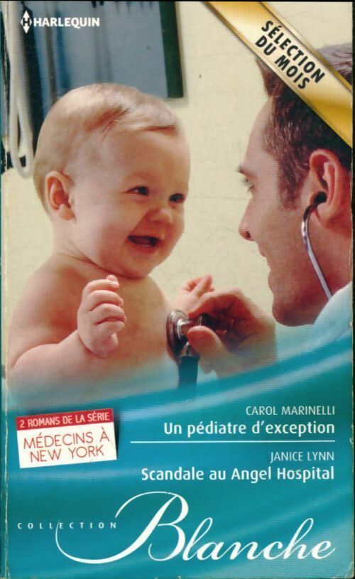 Un pédiatre d'exception / Scandale au Angel Hospital - Carol Marinelli, Janice Lynn - Livre