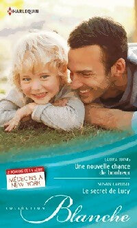 Livrenpoche : Une nouvelle chance de bonheur / Le secret de Lucy - Laura Iding, Susan Carlisle - Livre