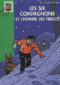 Livrenpoche : Les six compagnons et l'homme des neiges - Paul-Jacques Bonzon - Livre