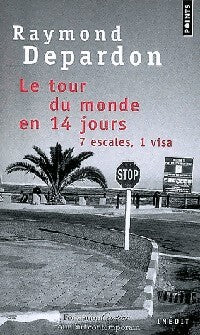 Livrenpoche : Le tour du monde en 14 jours, 7 escales, 1 visa - Raymond Depardon - Livre