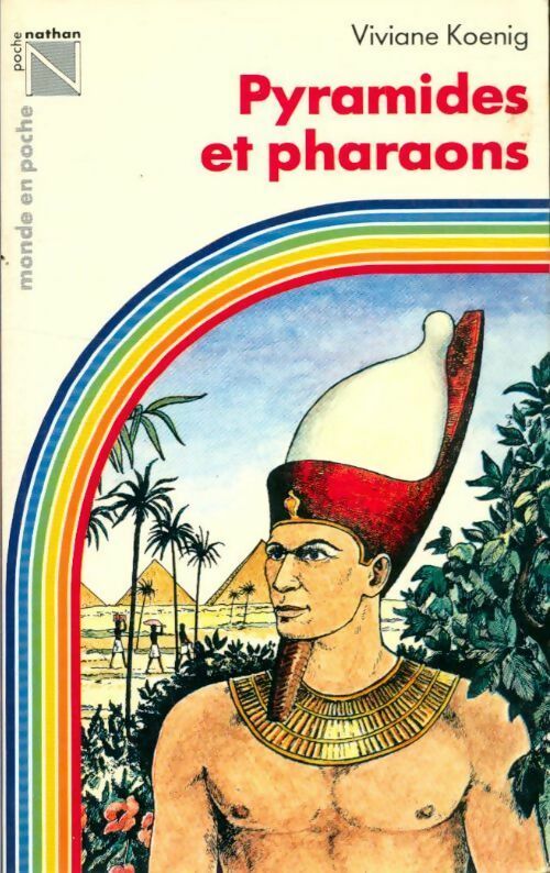 Livrenpoche : Pyramides et pharaons - Viviane Koenig - Livre