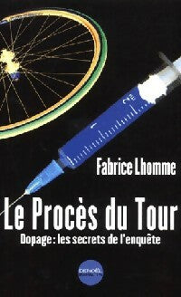 Livrenpoche : Le procès du Tour - Fabrice Lhomme - Livre