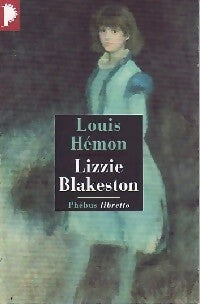 Livrenpoche : Lizzie Blakeston - Louis Hémon - Livre