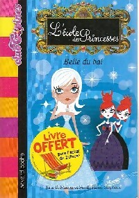 Livrenpoche : L'école des princesses Tome I : Belle du bal - Jane B. Mason, Sarah Hines Stephens - Livre